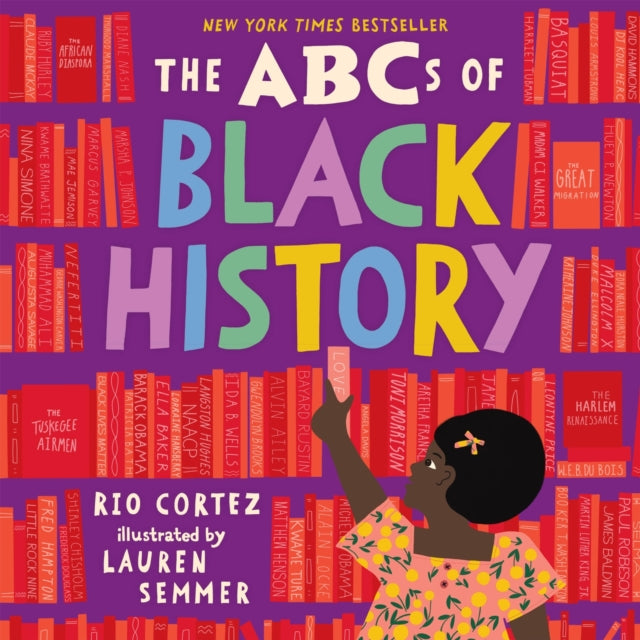 Abcs Of Black History The By Cortez, Rio
