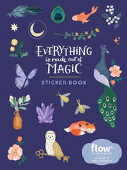Everything Is Made Out Of Magic Sticker