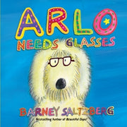 Arlo Needs Glasses Revised Edition