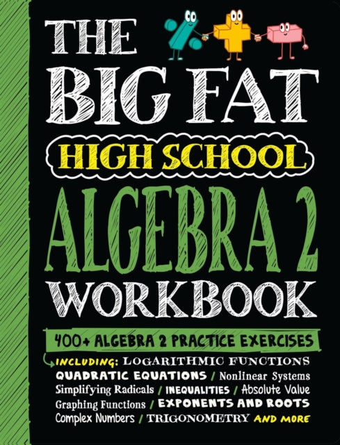 Big Fat High School Algebra 2 Workbook
