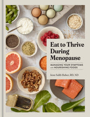 Eat To Thrive During Menopause