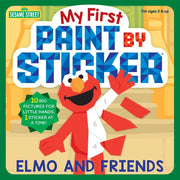 My First Paint By Sticker Elmo & Friends By Workman Publishing