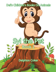 Syl The Pet: Book 1