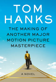 Making Of Another Major Motion Picture By Hanks, Tom
