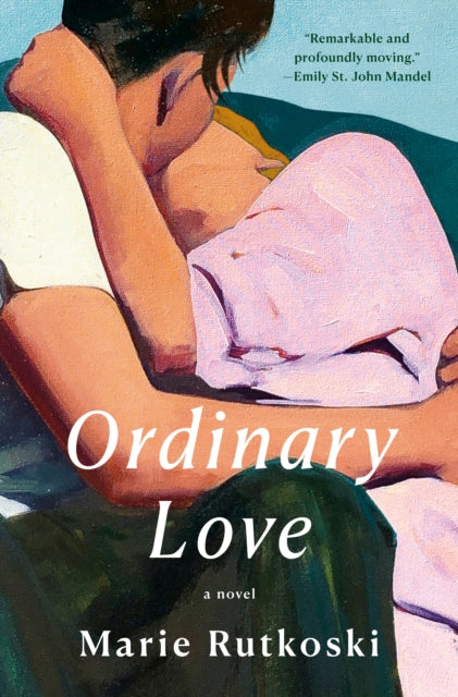 Ordinary Love By Rutkoski, Marie