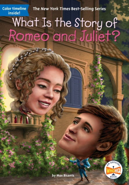 What Is The Story Of Romeo & Juliet By Bisantz, Max