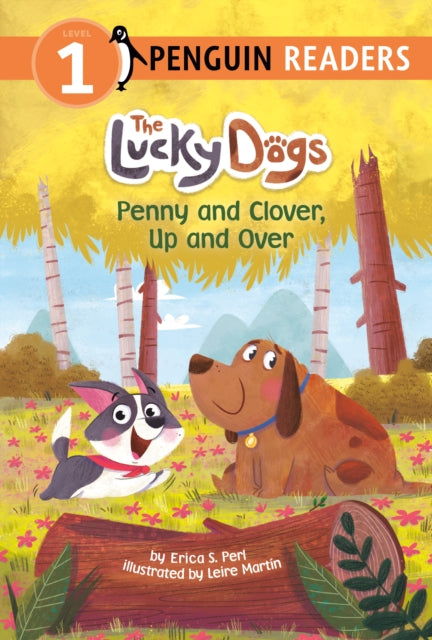 Penny & Clover Up & Over By Perl, Erica S.