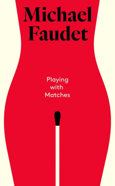 Playing With Matches