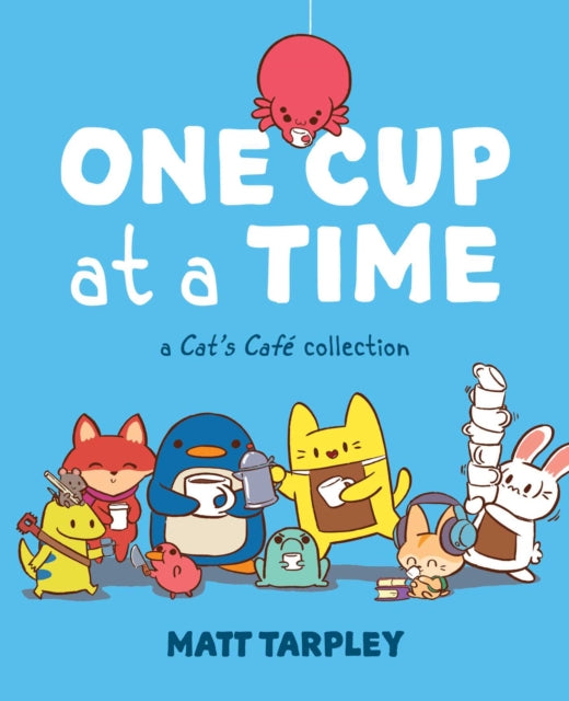 One Cup At A Time