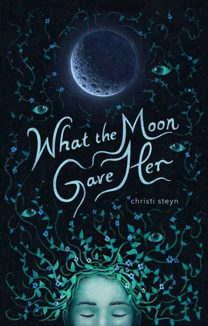 What The Moon Gave Her