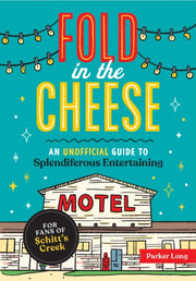 Fold In The Cheese