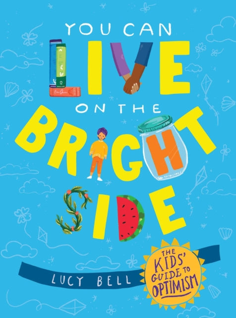 You Can Live On The Bright Side