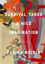 Survival Takes A Wild Imagination