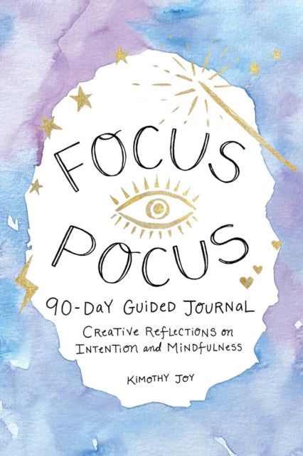Focus Pocus 90 Day Guided Journal