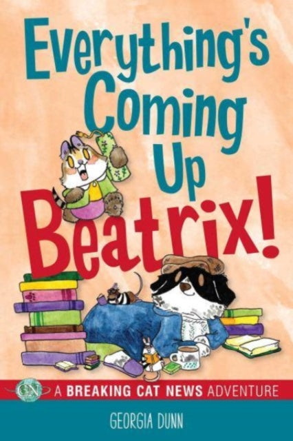 Everythings Coming Up Beatrix