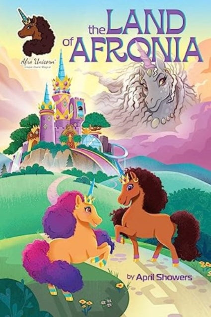 Afro Unicorn The Land Of Afronia Vol 1