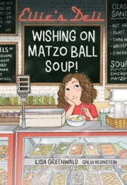Ellies Deli Wishing On Matzo Ball Soup By Greenwald, Lisa