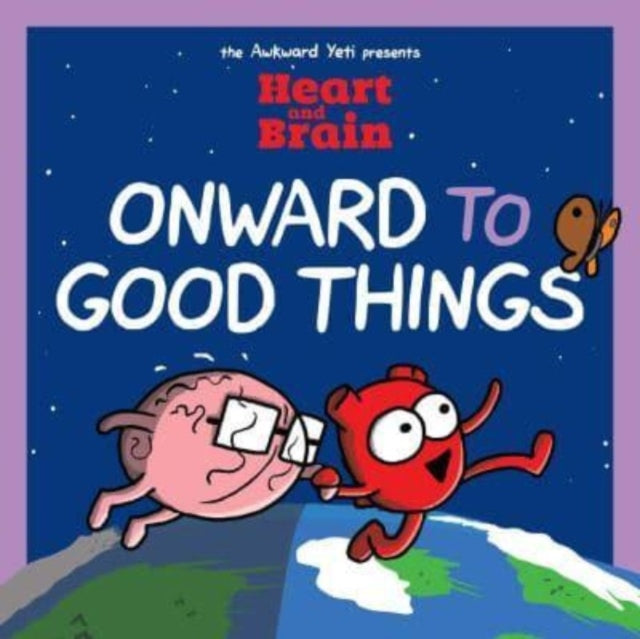 Heart & Brain 4 Onward To Good Things