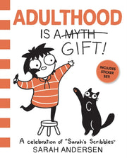 Sarahs Scribbles 5 Adulthood Is A Gift