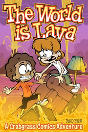Crabgrass Vol 3 The World Is Lava