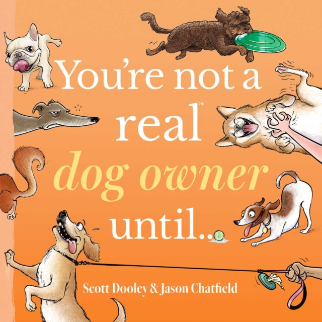 Youre Not A Real Dog Owner Until