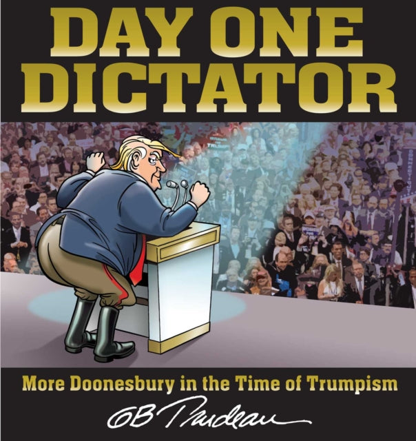 Doonesbury Vol 5 Day One Dictator