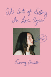Art Of Falling In Love Again By Arrieta, Franny