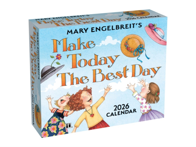 Mary Engelbreits Make Today The Best D