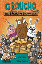 Groucho The Grouchy Groundhog Vol 1