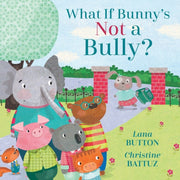 What If Bunnys Not A Bully