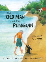 Old Man & The Penguin The By Julie Abery