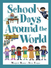 School Days Around The World