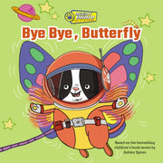 Bye Bye Butterfly
