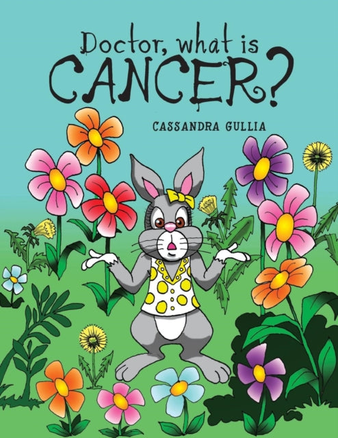 Doctor, What Is Cancer