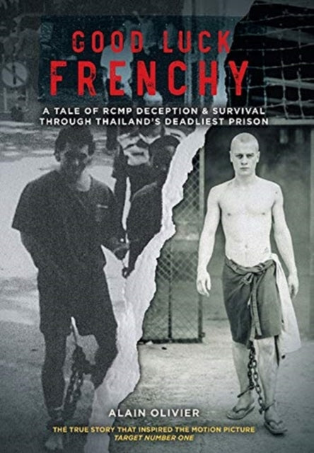 Good Luck Frenchy: A Tale Of Rcmp Decept