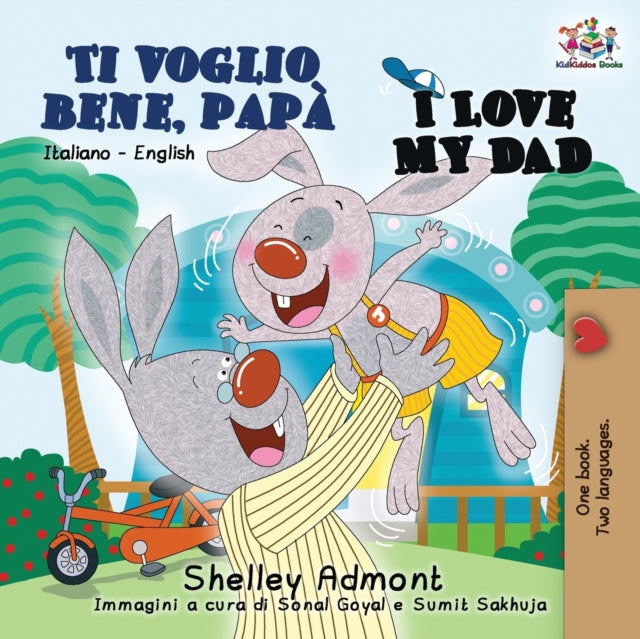 Ti Voglio Bene, Pap  I Love My Dad : Ita By Admont, Shelley