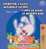 I Love To Sleep In My Own Bed (hungarian
