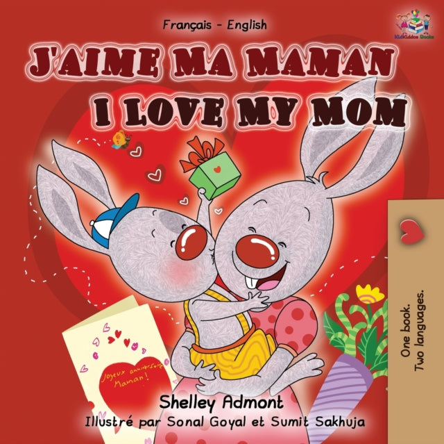 J'aime Ma Maman I Love My Mom: French En By Admont, Shelley