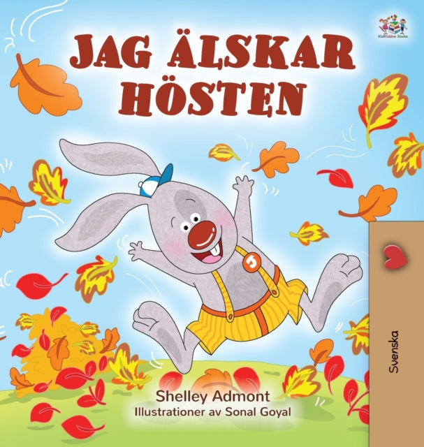 I Love Autumn (swedish Edition)