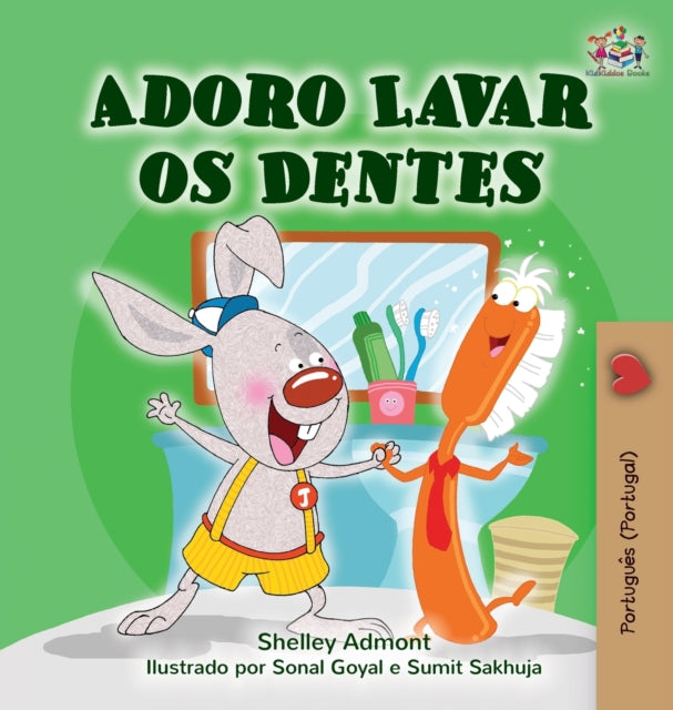 I Love To Brush My Teeth (portuguese Edi