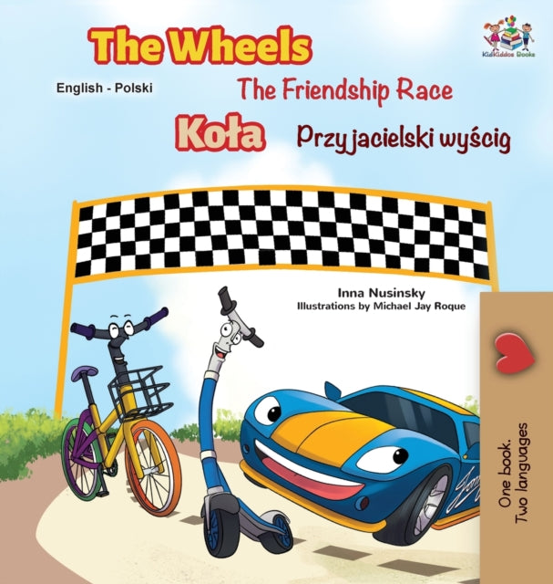 The Wheels -the Friendship Race (english By Books, Kidkiddos