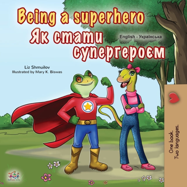 Being A Superhero (english Ukrainian Bil