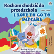 I Love To Go To Daycare (polish English