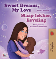 Sweet Dreams, My Love (english Dutch Bil By Admont, Shelley