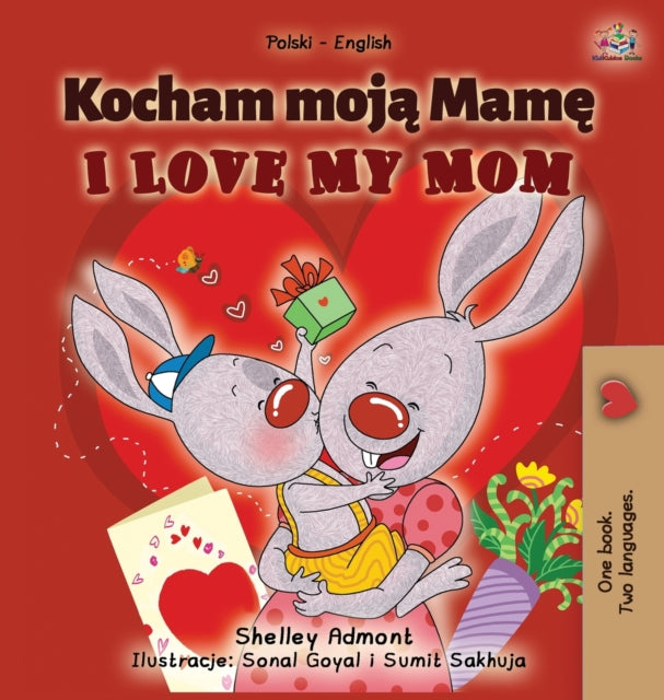 I Love My Mom (polish English Bilingual By Admont, Shelley