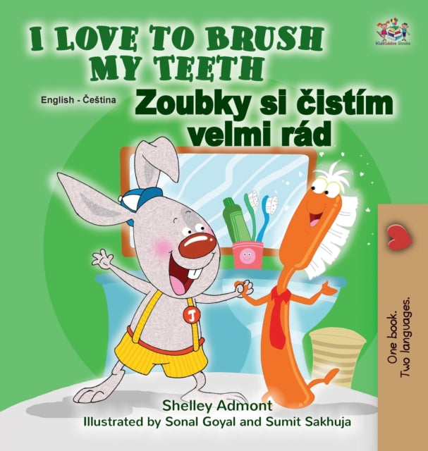 I Love To Brush My Teeth (english Czech By Admont, Shelley