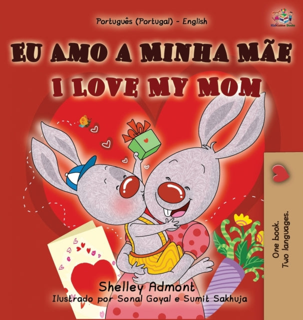 I Love My Mom (portuguese English Biling By Admont, Shelley