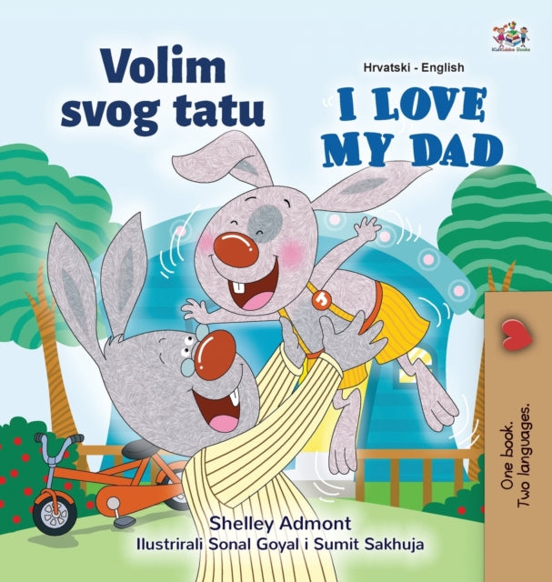 I Love My Dad (croatian English Bilingua