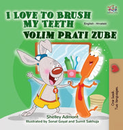 I Love To Brush My Teeth (english Croati By Admont, Shelley