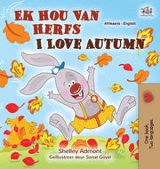 I Love Autumn (afrikaans English Bilingu By Admont, Shelley